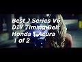 BEST DIY Honda Acura V6 J Series Timing Belt ...