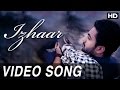 Izhaar Full Video Song Izhaar Punjabi Album Hart Singh