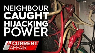 Woman’s bills surge after mystery thief steals her electricity | A Current Affair