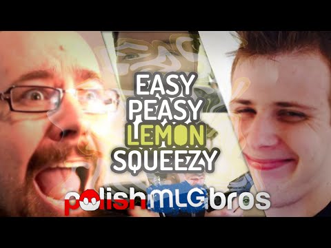 PolishMLGBros feat. Pasha, Gimper, Rock, Nitro - EasyPeasyLemonSqueazy + Izak