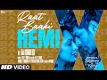 Raat Baaki Remix Kartik Aaryan Kiara Advani Meet Bros Monali Thakur Piyush DJ Hardik