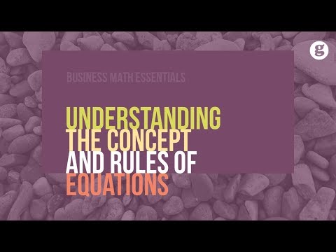 Understanding the Concept and Rules of Equations