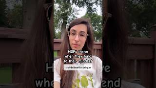 HSPs thrive when they tend to their mindset