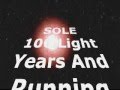 SOLE AND THE SKYRIDER BAND- 100 LIGHT YEARS AND RUNNING(Son Lux Remix)