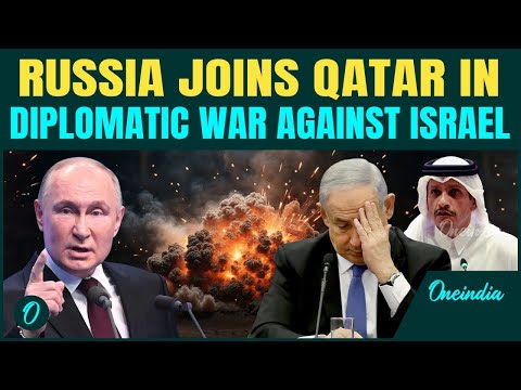 Qatar Vs Israel War: Russia Joins Iran and Saudis in Middle East War, Major Trouble To US and Israel