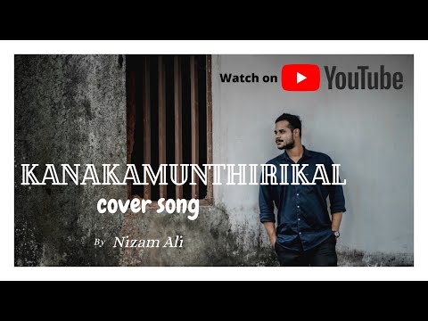 KANAKAMUNTHIRIKAL COVER VERSION l NIZAM ALI l PUNARADHIVASAM