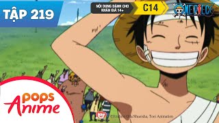 One Piece Tập 219 - Trận Đấu Cuối Cùng Vì Đồng Đội-Quyết Định Của Thuyền Trưởng Luffy-Phim Hoạt Hình