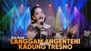 Download lagu ANA AURA - ANGENTENI MEDLEY KADHUNG TRESNO || CAMPURSARI MUTIARA NADA LIVE DOLOPO MADIUN mp3 Download lagu ANA AURA - ANGENTENI MEDLEY KADHUNG TRESNO || CAMPURSARI MUTIARA NADA LIVE DOLOPO MADIUN mp3