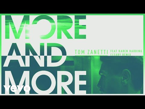 Tom Zanetti - More & More (Cleary Remix) [Audio] ft. Karen Harding