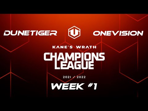 Kane's Wrath Champions League - Week 1 - Series vs OneVision (FPV)