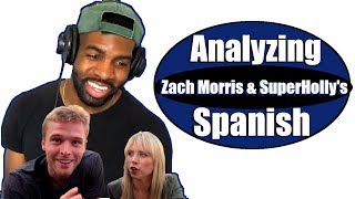 Analyzing Zach Morris and SuperHolly&#39;s Spanish