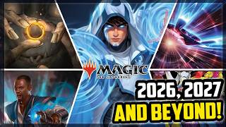 Everything You Need to Know Before MTG Changes Forever! 2026, 2027 and Beyond!
