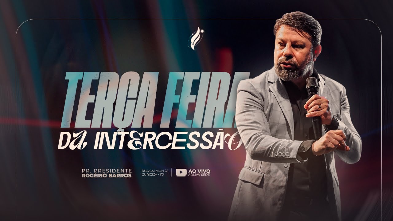 TERÇA DA INTERCESSÃO - 22/10/2024
