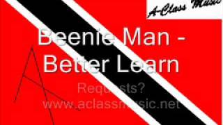 Beenie Man - Better Learn.wmv