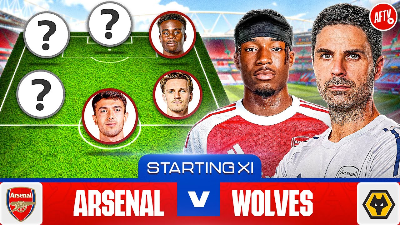 Starting XI Live | Arsenal vs Wolves | Premier League