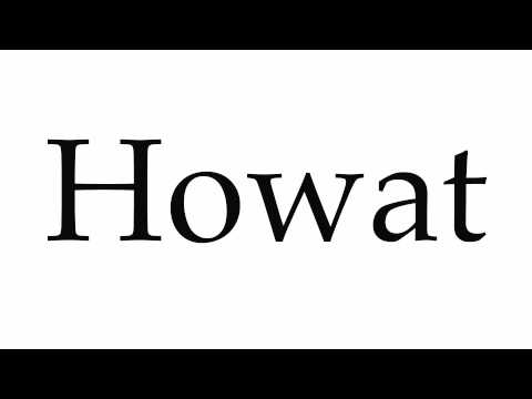 How to Pronounce Howat