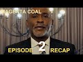Magenta Coal Season 1 Episode 2 Recap