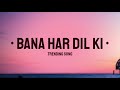 Bana Har Dil Ki (Zindaki Ko Jannath Banaaya) Song | Vikramadithyan | Trending Song |