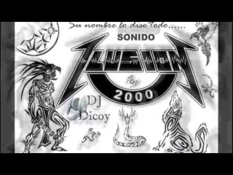 SONIDO ILUSION 2000 - SOLO QUIERO TU AMOR  .wmv