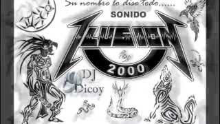 SONIDO ILUSION 2000 - SOLO QUIERO TU AMOR  .wmv