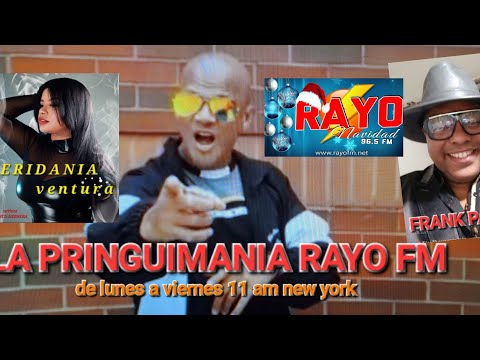 eridania ventura y frank parra la pringuimania rayo fm new york diciembre 5 2023
