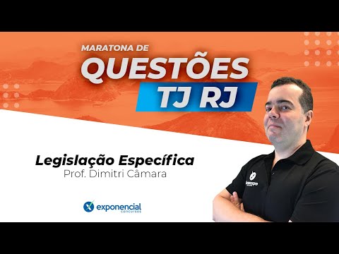 Maratona TJ RJ - Legislação Específica  | Prof. Dimitri  #Aula01