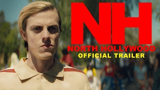 North Hollywood | Official Trailer