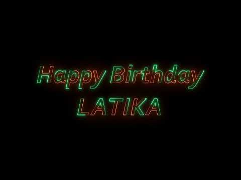 Happy Birthday Latika