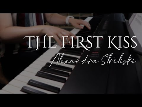 The First Kiss - Alexandra Stréliski (Piano Cover)