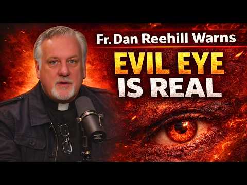 Fr. Dan Reehil Warns⚠️: "STOP DOING THESE 3 THINGS" ( The Law of Evil Eye )