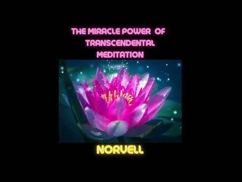 The MIRACLE Power of TRANSCENDENTAL Meditation - Full AUDIOBOOK 5,20 Hours by NORVELL
