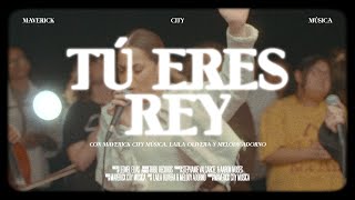 Tú Eres Rey