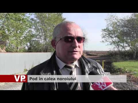 Pod în calea noroiului