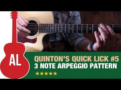3 Note Arpeggio Pattern for Acoustic Guitar - Quinton's Quick Lick (#5)
