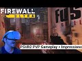 Firewall Ultra PSVR2 PVP Gameplay Impressions Tension Is Awesome Playing This