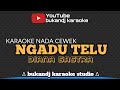 NGADU TELU KARAOKE DIANA SASTRA TARLING LIRIK TANPA VOKAL 2023