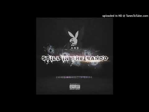 SOUZREPTIL, CREEPY, HACHA - "STILL IN THE BANDO"