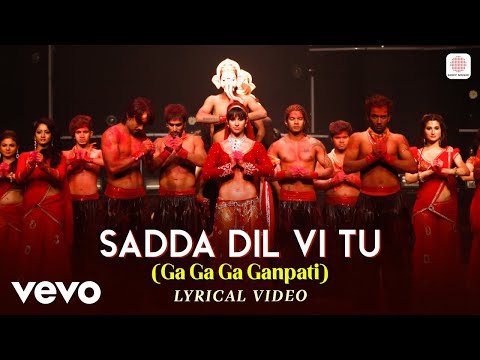 Sadda Dil Vi Tu (Ga Ga Ga Ganpati) - ABCD | Lyric Video | Ganesh Chaturthi Song