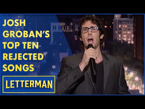 Josh Groban Sings His "Top Ten Rejected Songs" | Letterman