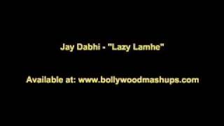 Thoda Pyaar Thoda Magic - Lazy Lamhe (Jay Dabhi remix)