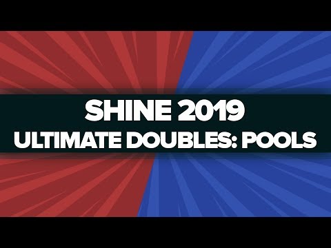 Shine 2019 - Ultimate Doubles Pools ft. MkLeo, Marss, Salem, Samsora, Light, Nairo, Mew2King
