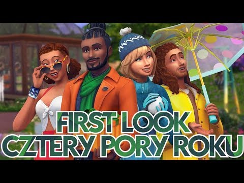 First Look I The Sims 4 CZTERY PORY ROKU - Pioruny, zamiecie śnieżne, bara bara w liściach, Wigilia
