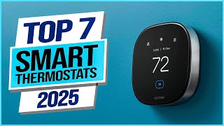 Top 7 Best Smart Thermostats 2025