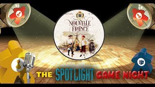 Spotlight Game Night REPLAY - Nouvelle France