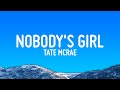 Tate McRae - NOBODY'S GIRL (Lyrics)