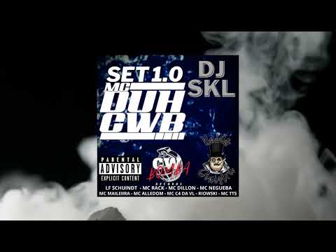 SET MC DUH CWB 1.0 | Prod. DJ SKL