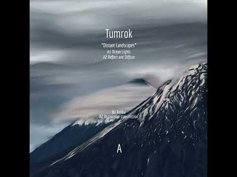 Tumrok - Reflect and Diffuse