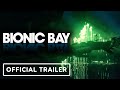 关于 Bionic Bay  所有平台  的游戏实况视频