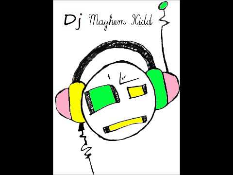 Mayhem Kidd Party Mix1