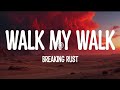 Breaking Rust – Walk My Walk (Lyrics video) 🎸